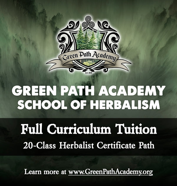 Green Path Academy Full Curriculum Tuition: 20-Class Herbalist Certificate Path