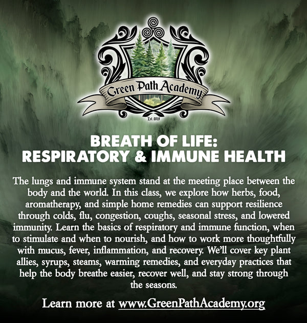Green Path Academy: "Breath of Life: Respiratory & Immune Health" Class